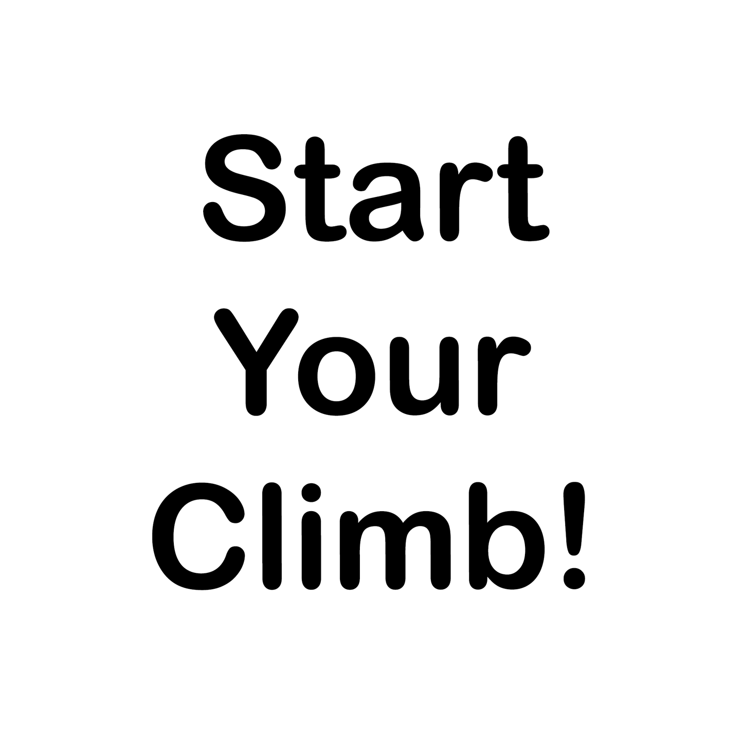 Start Climbing!